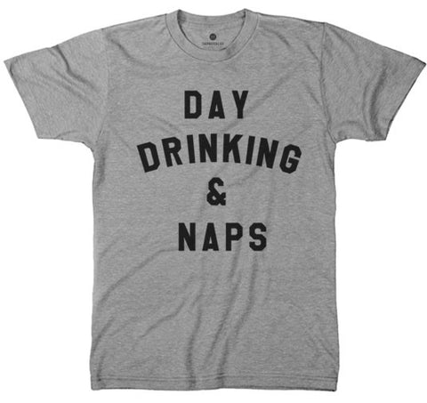 Day Drinking & Naps - TriGrey