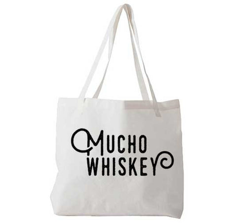 Mucho Whiskey - Tote Bag