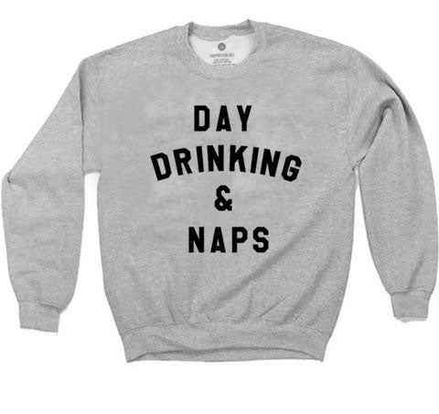 Day Drinking & Naps - Sweatshirt - Heather Grey