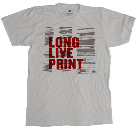 Long Live Print