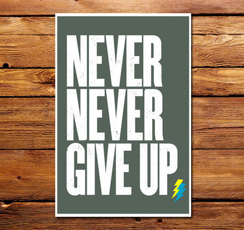 Never Never Give Up Poster