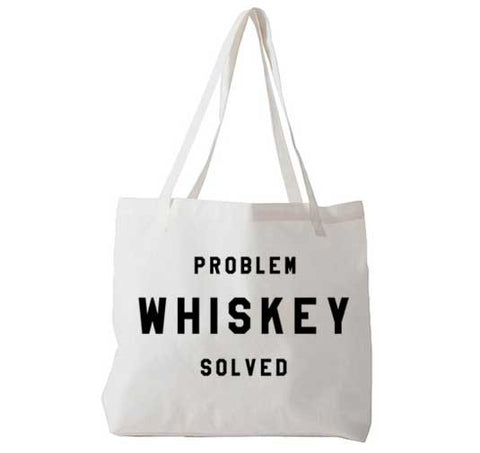 Problem Whiskey Solved - Tote Bag