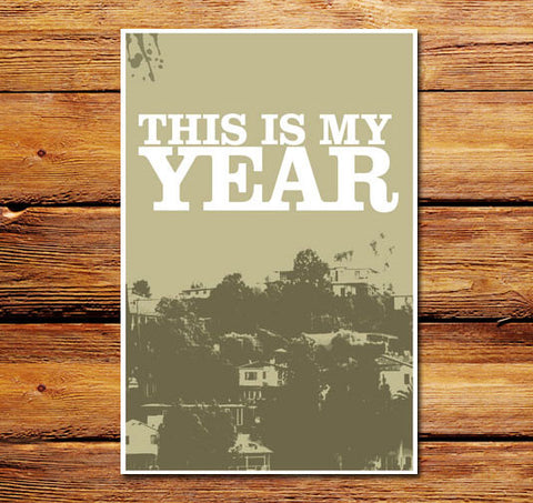 This Is My Year Beige Poster