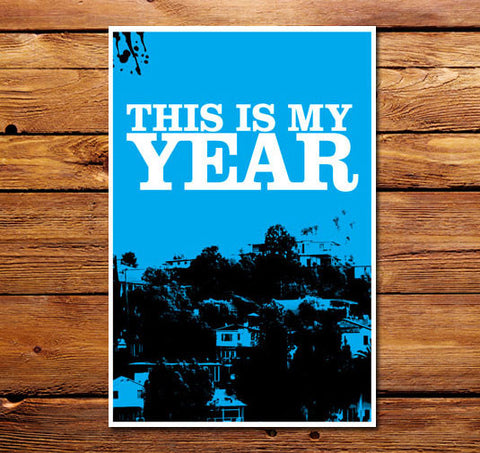 This Is My Year Poster